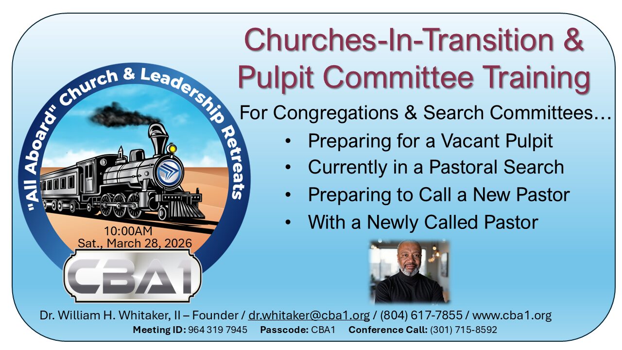 Churches-In-Transition and Pulpit Committee Training.